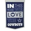 Winning Streak Dallas Cowboys- In This House We Love The Cowboys